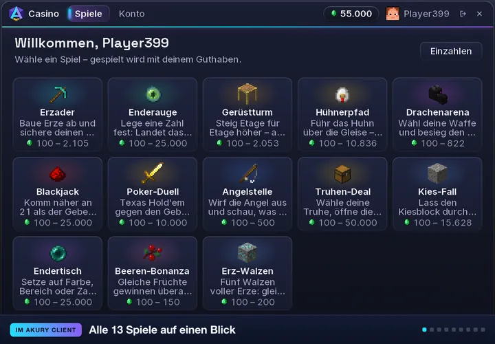 Aufnahmen aus dem Akury Client: die Casino-Lobby mit allen 13 Spielen, Erz-Walzen, Endertisch, Truhen-Deal, Erzader, Drachenarena und ein Geldregen, der im Spiel eingesammelt wird
